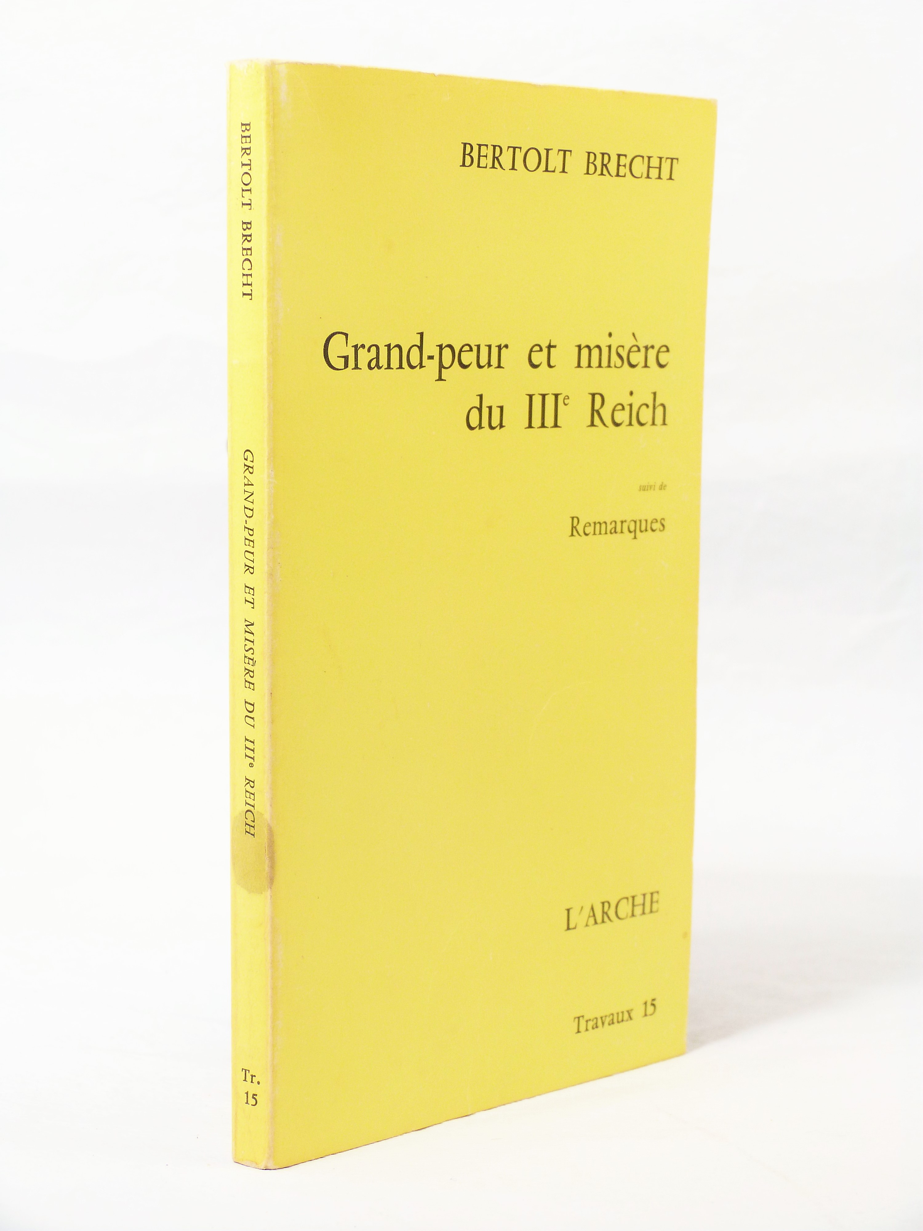 Grand-peur et misère du IIIème Reich