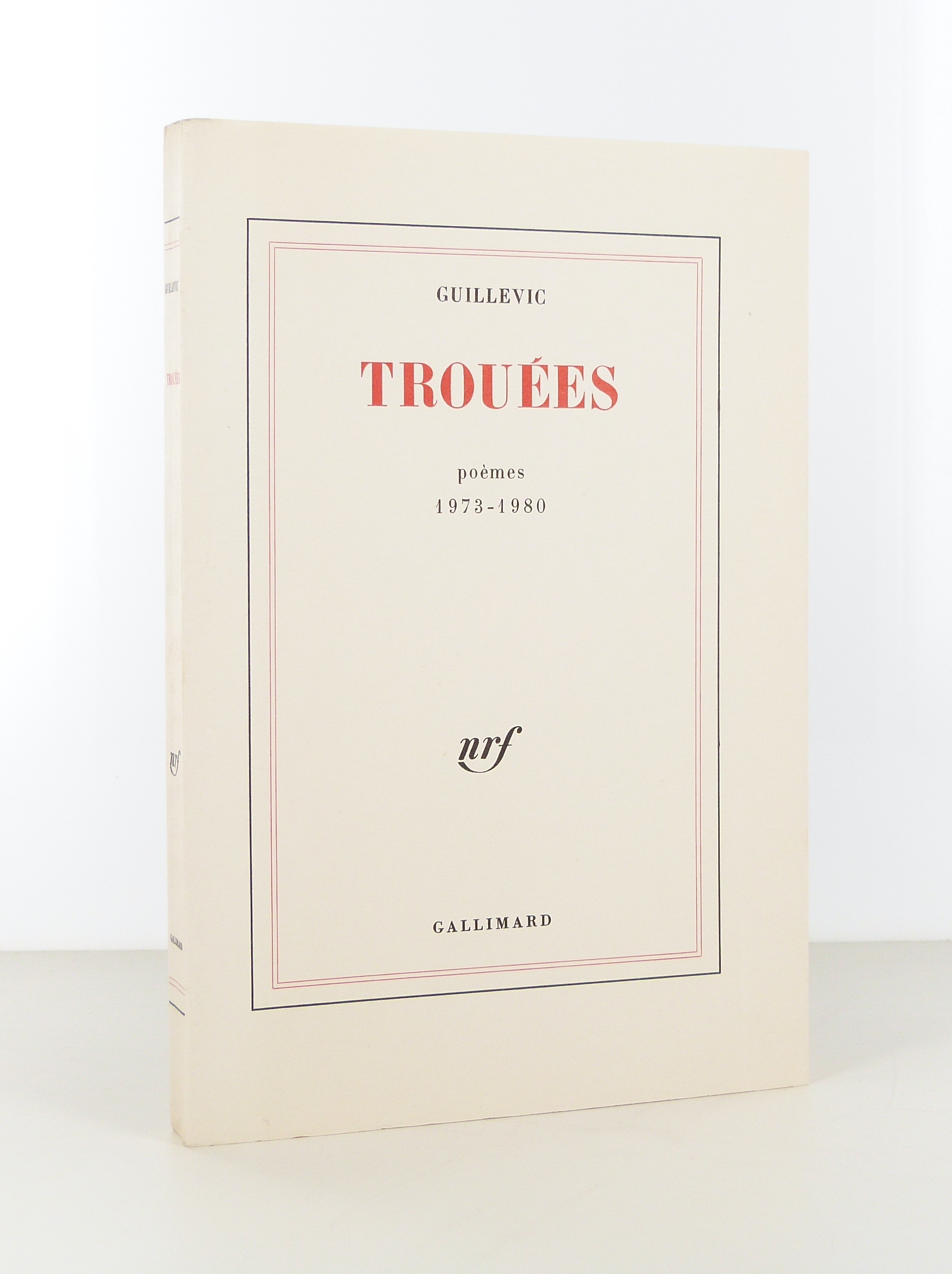 Trouées. Poèmes 1973- 1980.