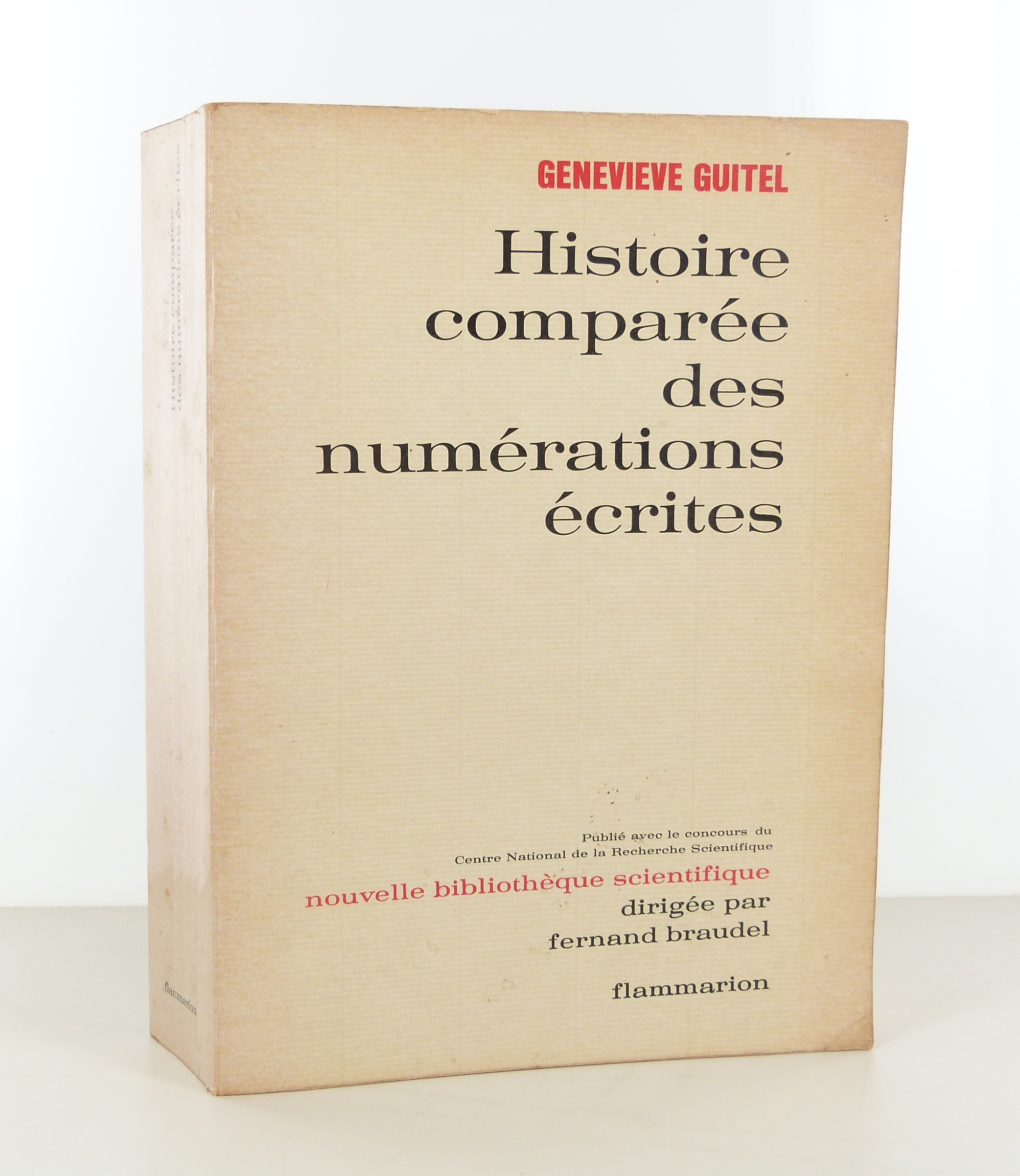Histoire comparée des numérations écrites.