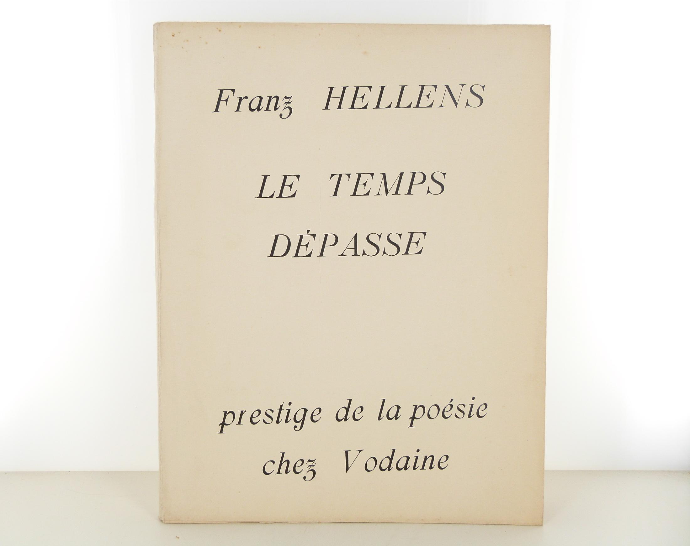 Le temps dépasse de Franz Hellens - Edition originale