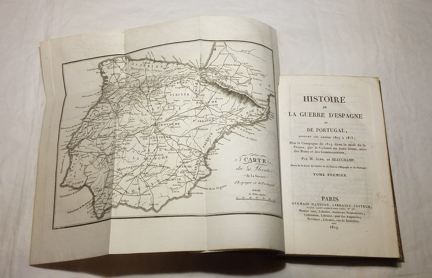 Histoire de la Guerre d'Espagne et de Portugal, pendant les années 1807 à 1813 - Tomes I et II