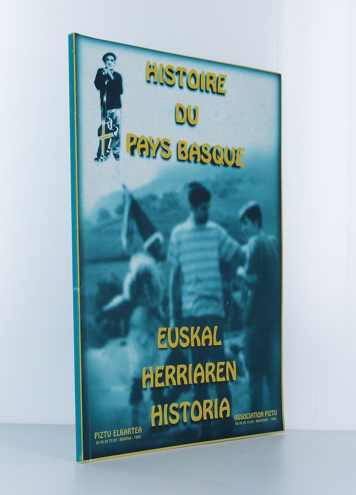 Histoire du Pays Basque - Euskal Herriaren Historia