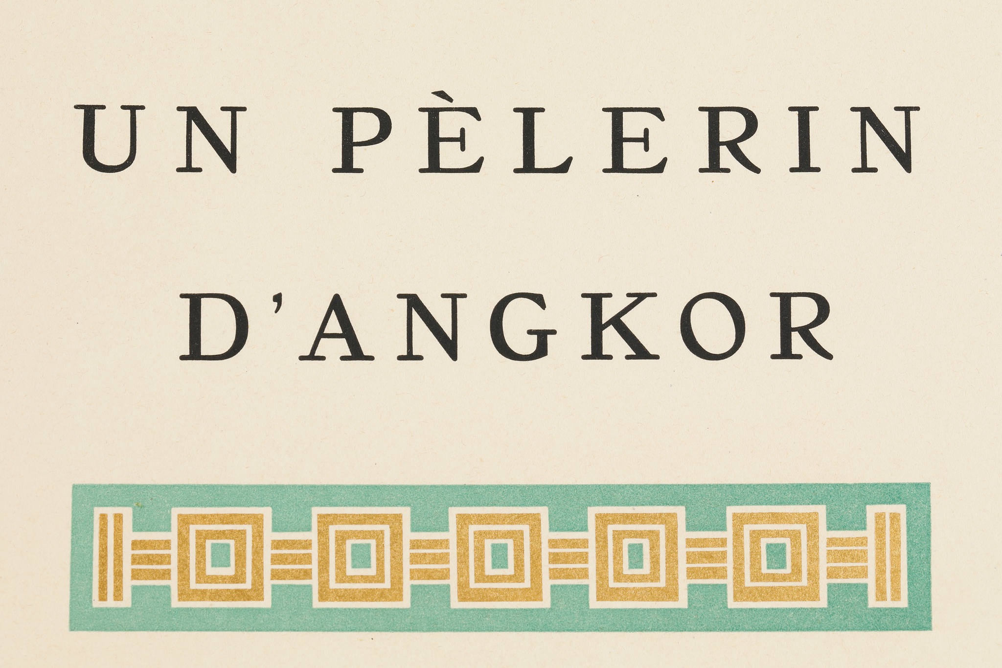Le Pèlerin d'Angkor