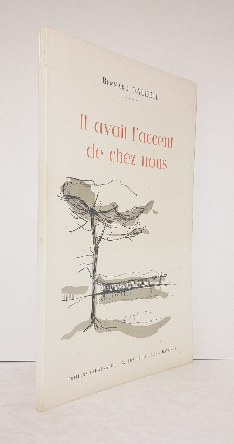 Il avait l'accent de chez nous