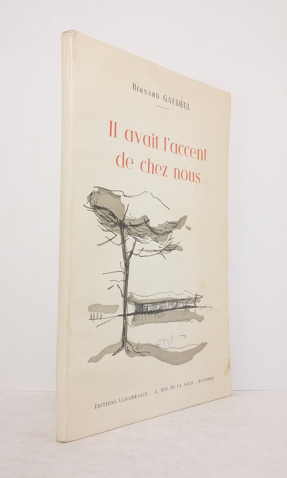 Il avait l'accent de chez nous