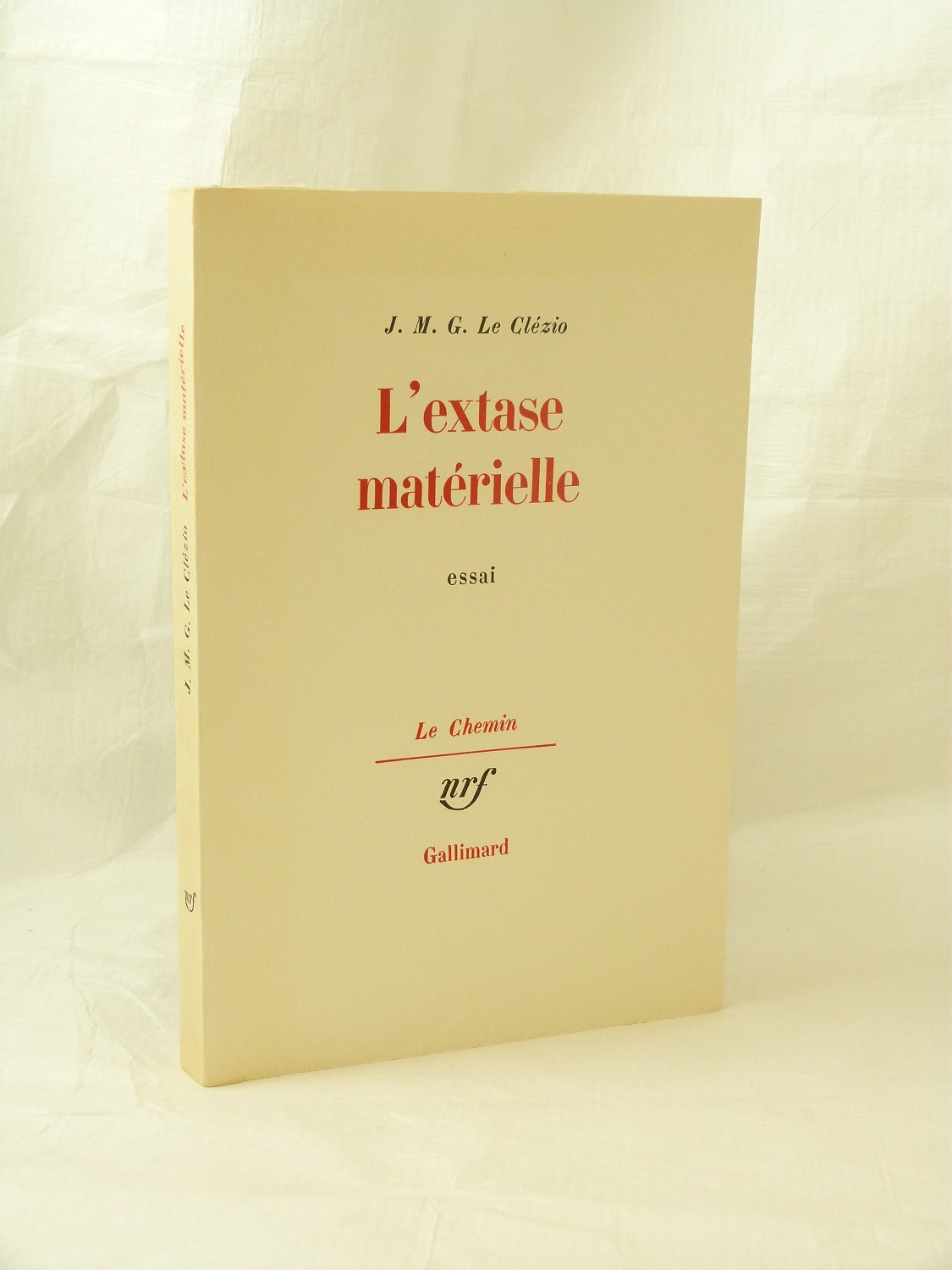 L' extase matérielle