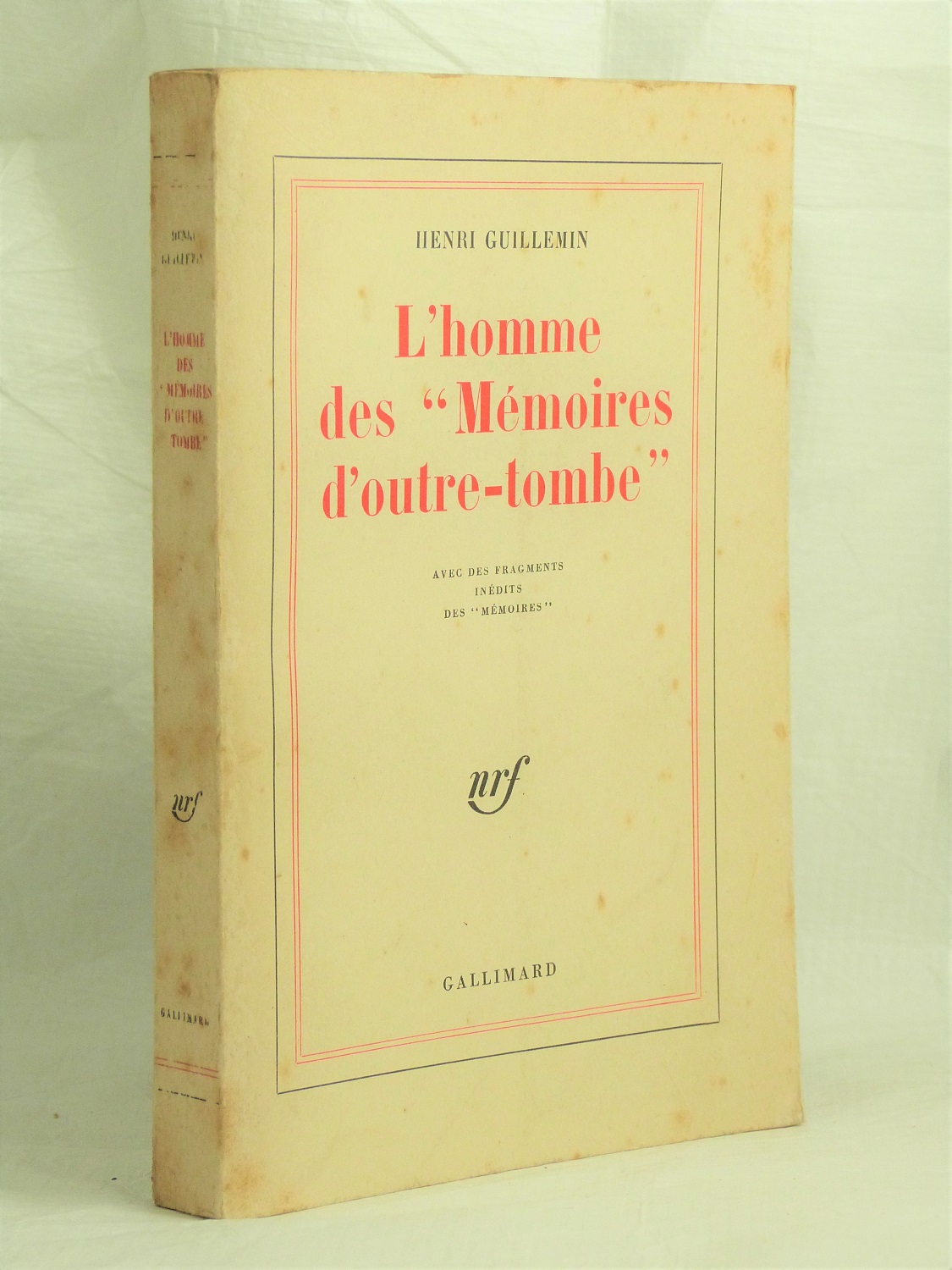 L' homme des "Mémoires d' outre-tombe"