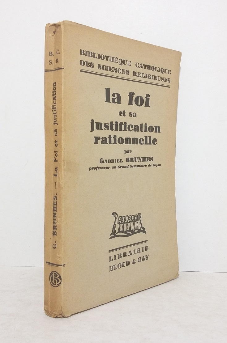 La foi et sa justification rationnelle