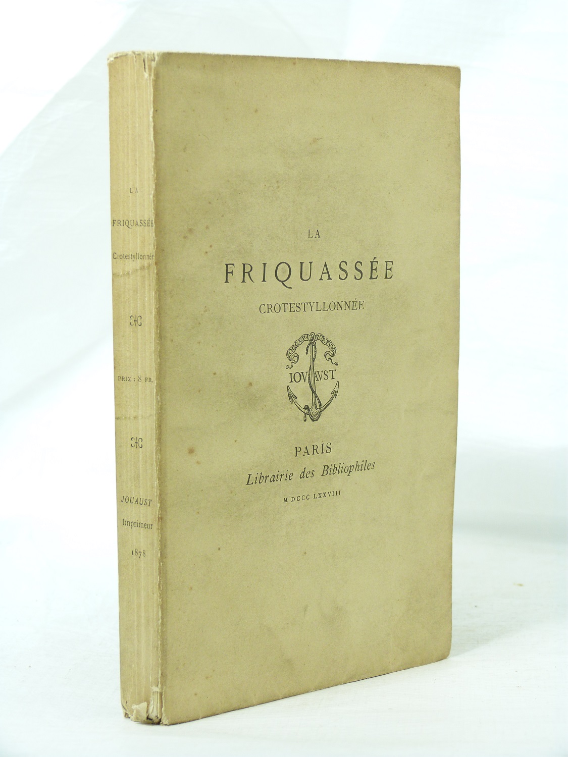 La friquassée crotestyllonnée