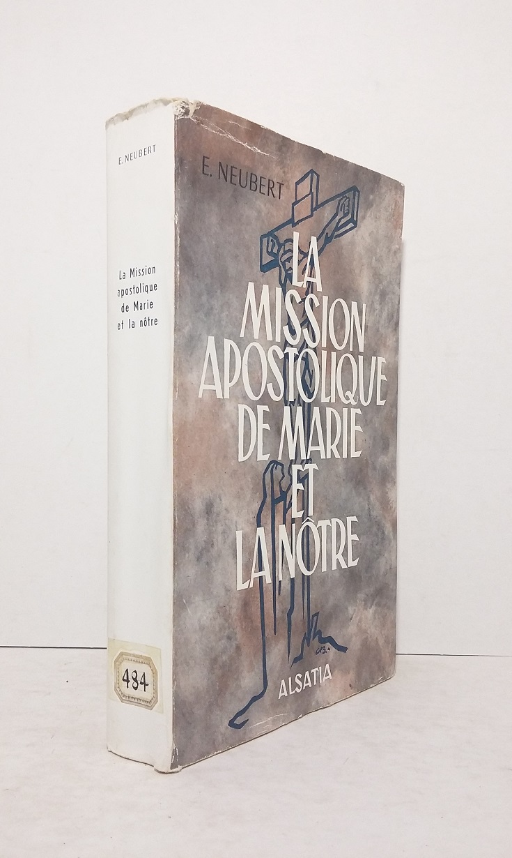 La mission apostolique de Marie et la nôtre