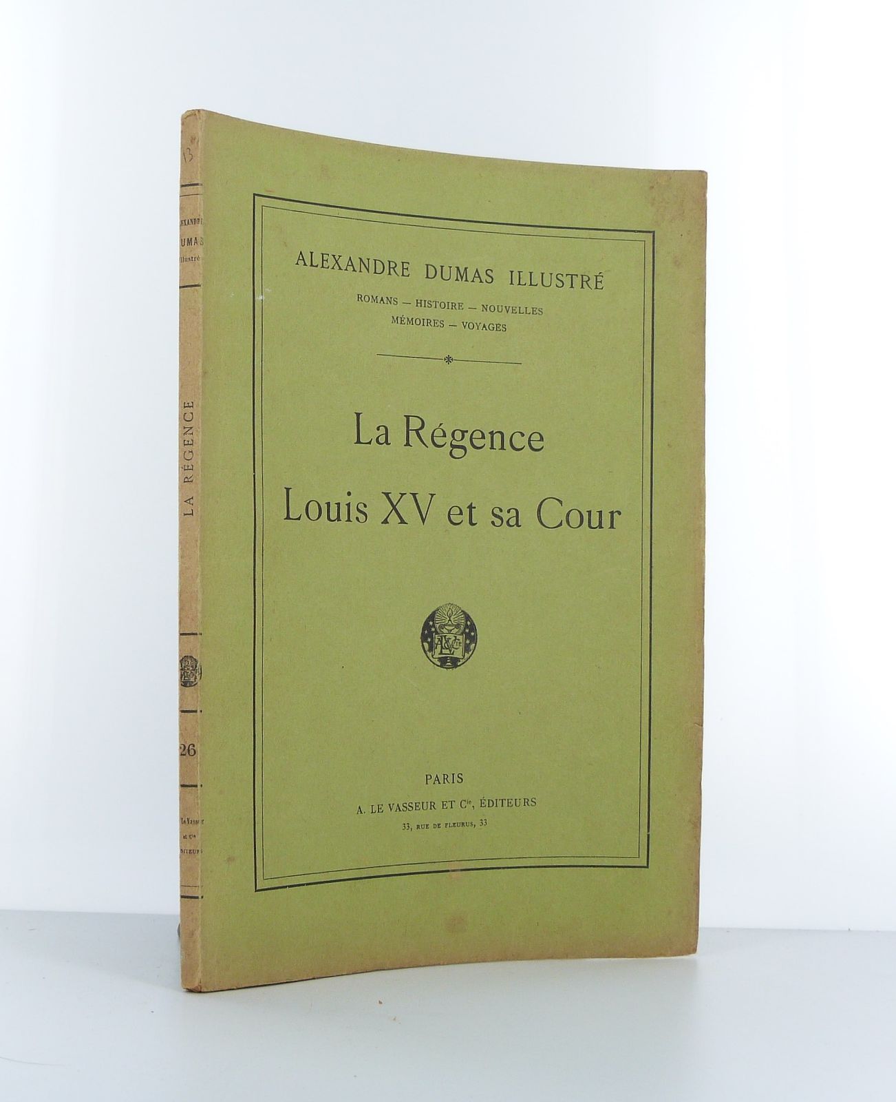 La Régence - Louis XV et sa cour	