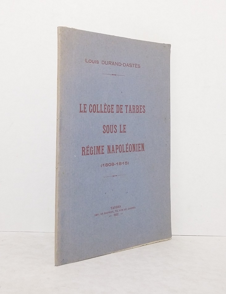Le collège de Tarbes sous le régime napoléonien (1808-1815)
