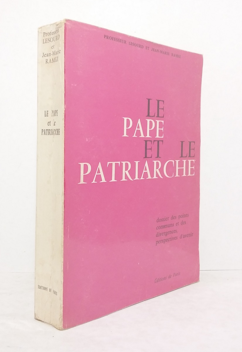 Le Pape et le Patriarche