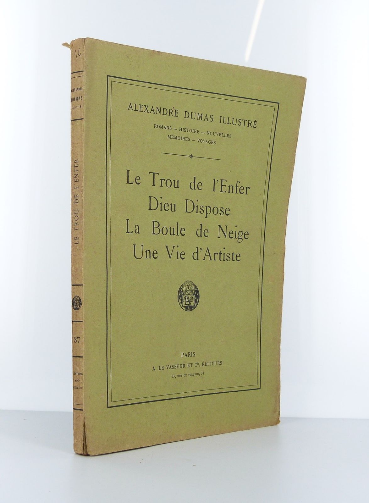 Le Trou de l'Enfer - Dieu Dispose - La Boule de Neige - Une Vie d'Artiste