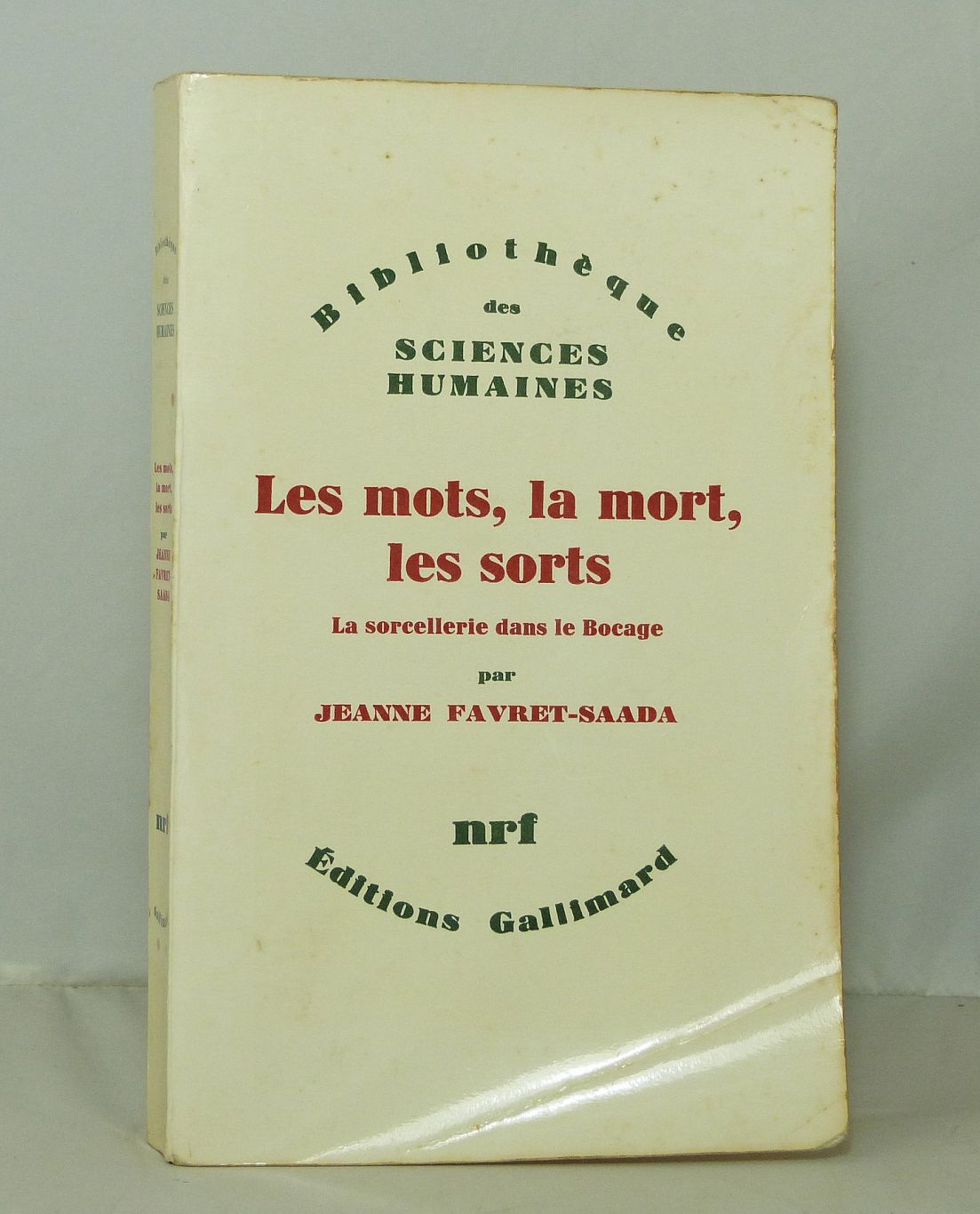 Les mots, la mort, les sorts.