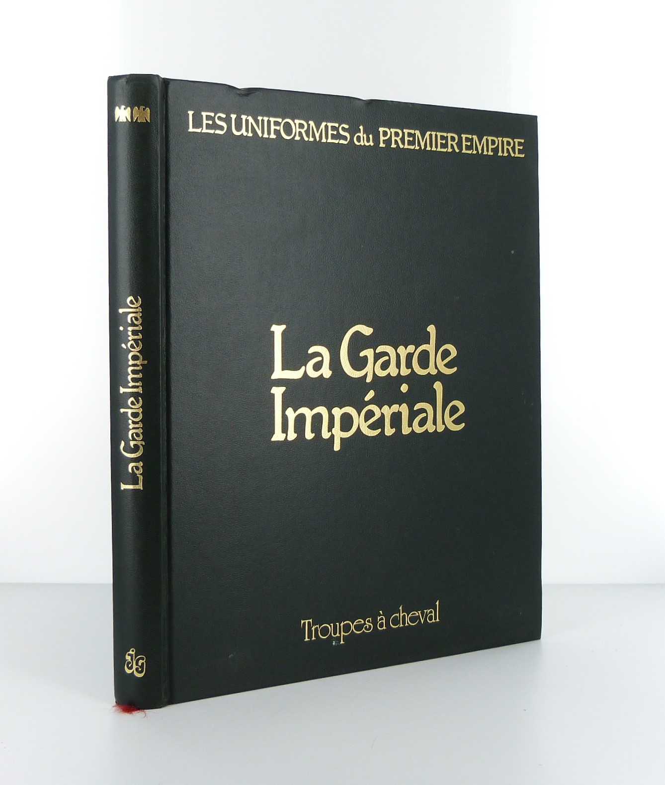 Les uniformes du Ier Empire - La Garde Impériale