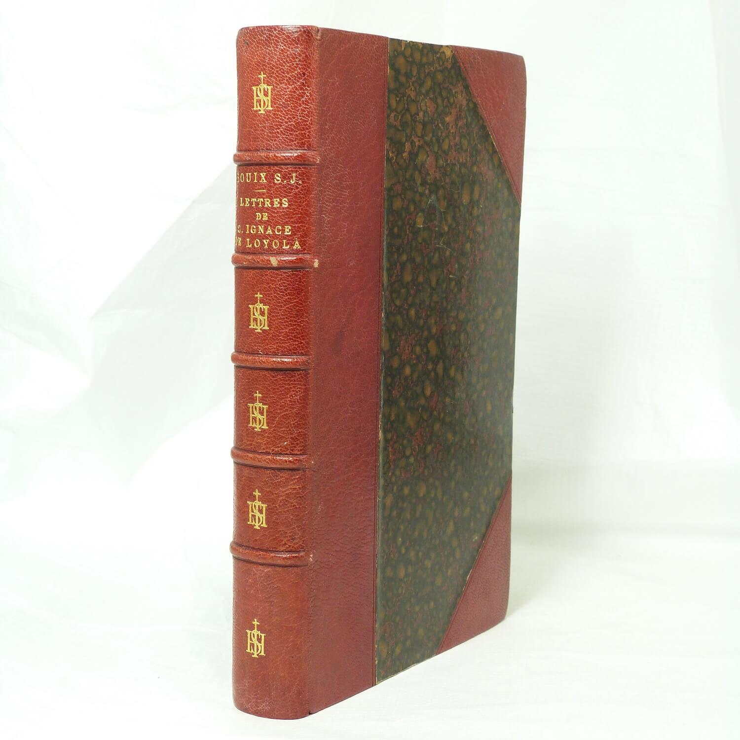 Lettres de S. Ignace de Loyola, fondateur de la compagnie de Jésus