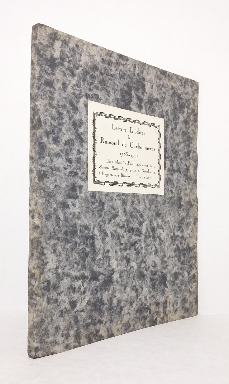 Lettres Inédites de Ramond de Carbonnières à Sarrazin Le Jeune (1789-1792)
