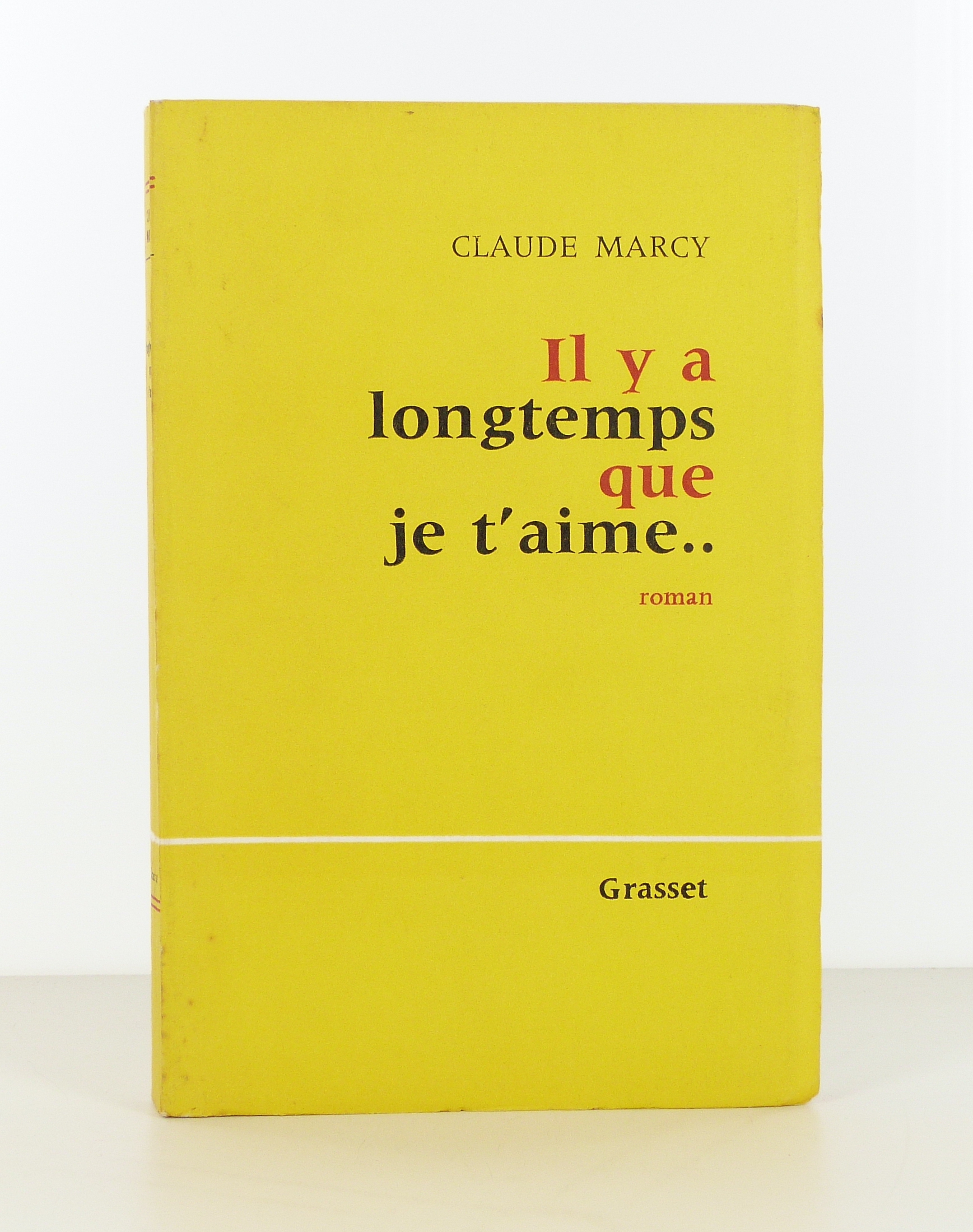 Il y a longtemps que je t'aime...