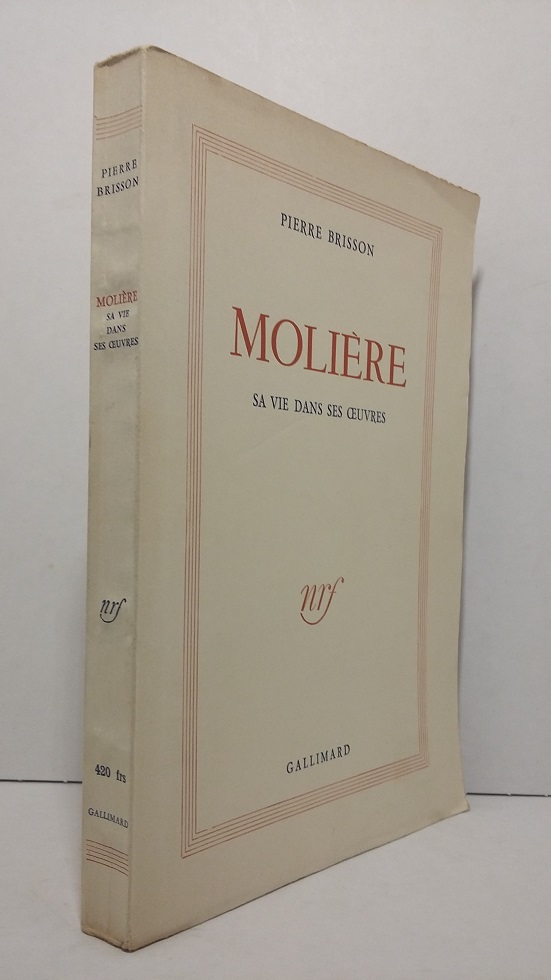 Molière, sa vie dans ses oeuvres