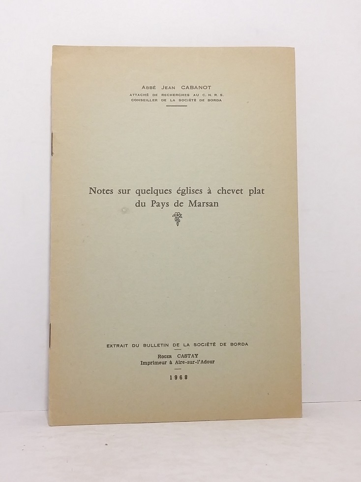 Notes sur quelques églises à chevet plat du Pays de Marsan