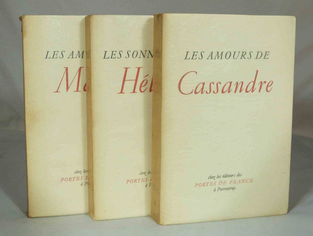 Les amours de Cassandre, Les sonnets pour Hélène, Les amours de Marie