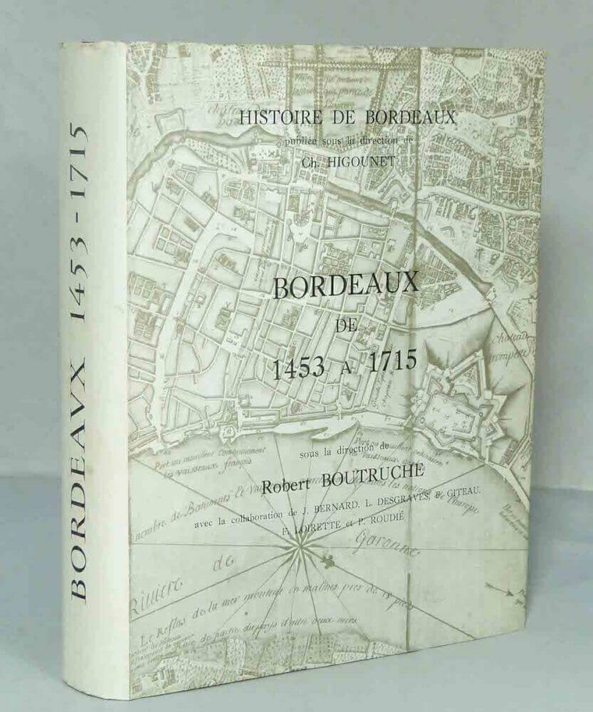 Bordeaux de 1453 à 1715