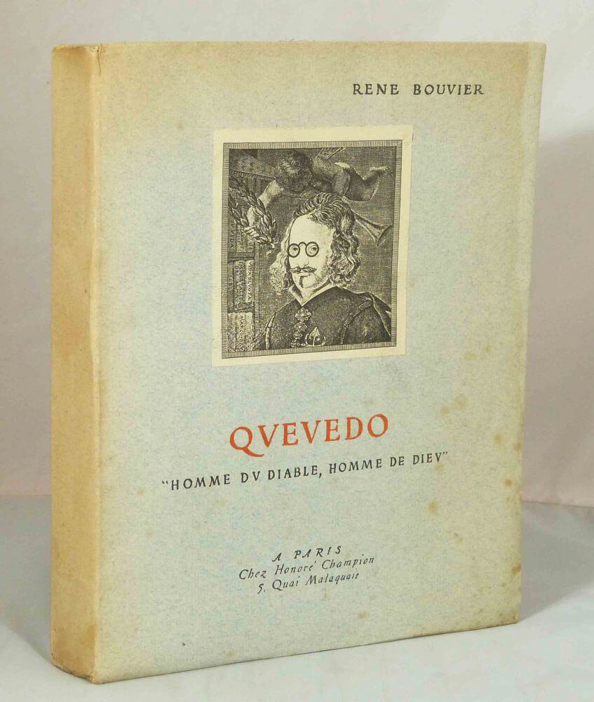 Quevedo "Homme du Diable, Homme de Dieu"