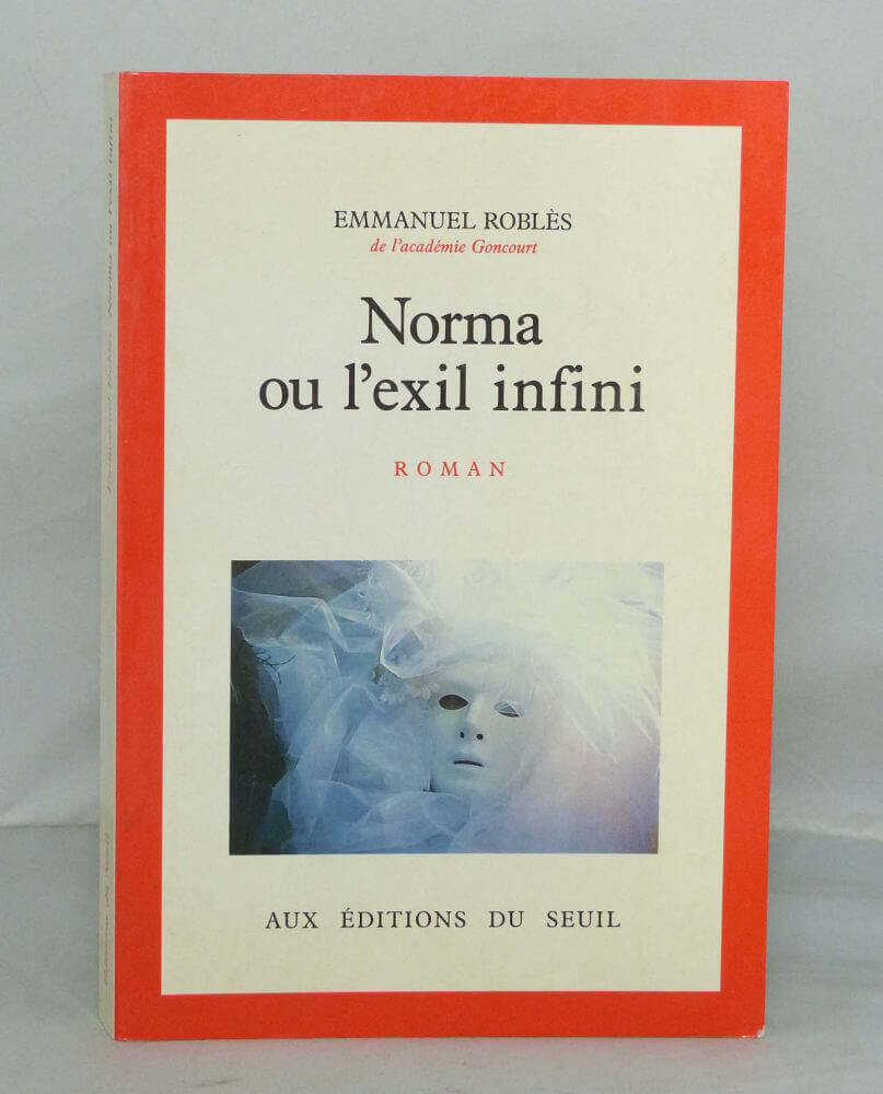 Norma ou l'exil infini