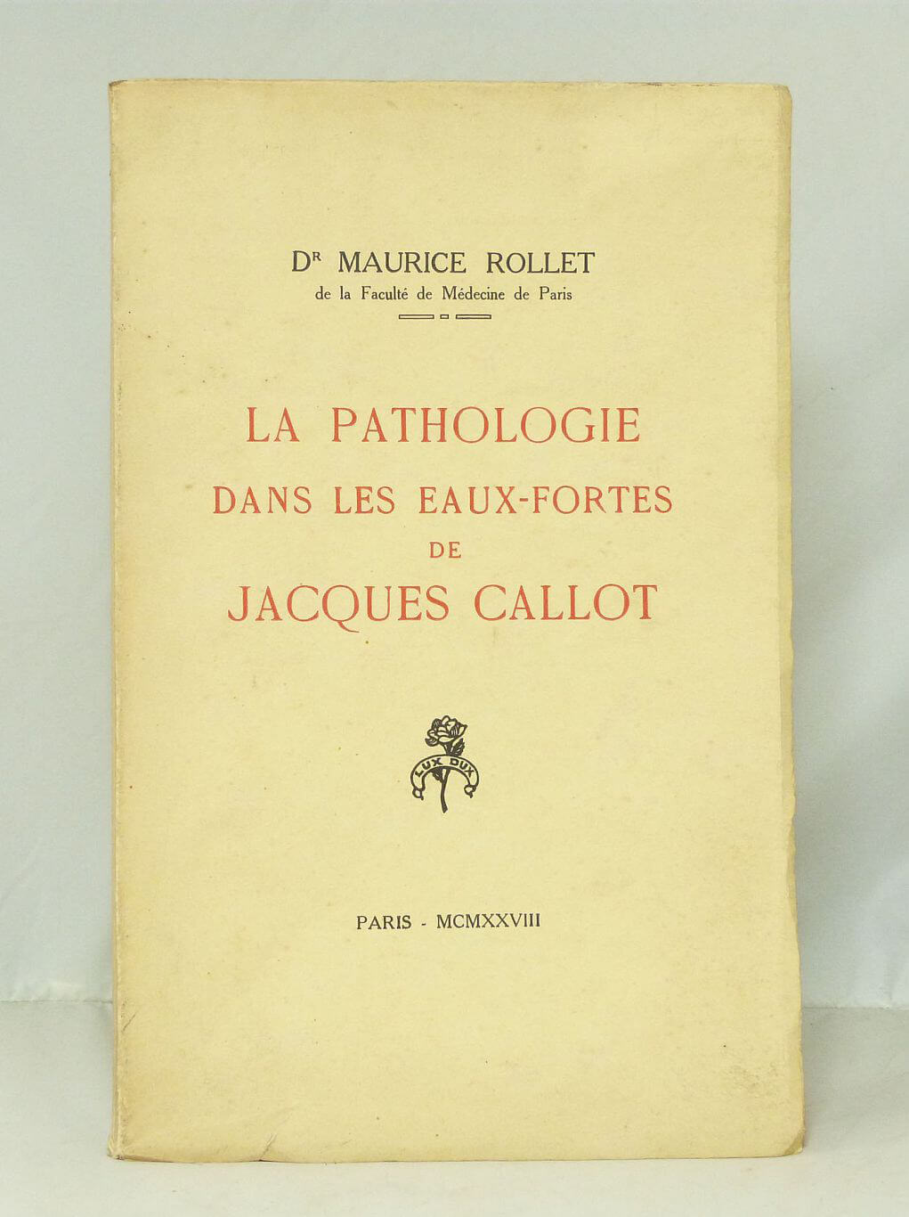 La pathologie dans les eaux-fortes de Jacques Callot