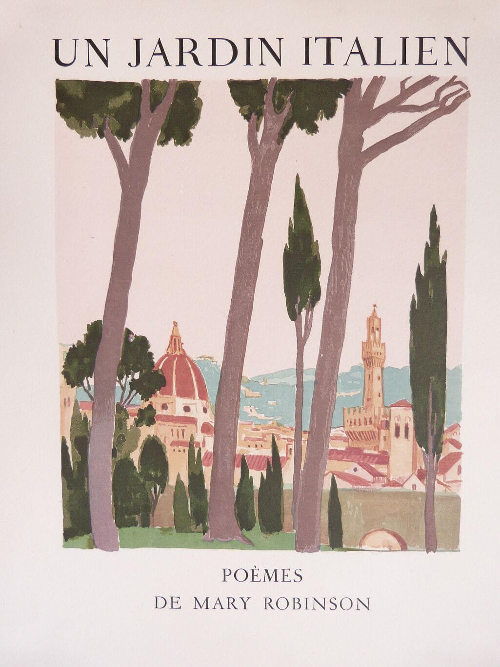 Un Jardin italien. Poèmes de Mary Robinson.