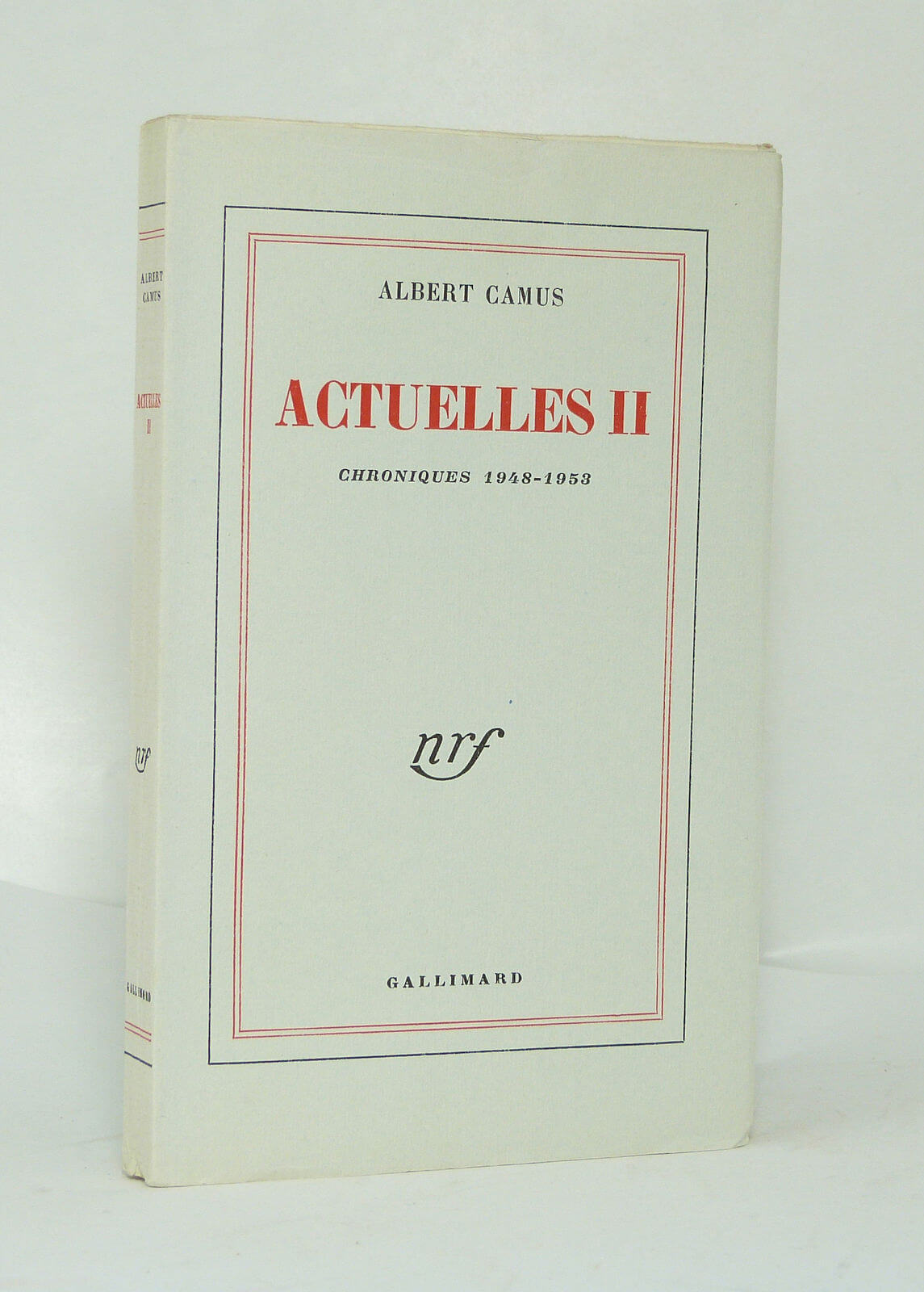 Actuelles II. Chroniques 1948-1953.