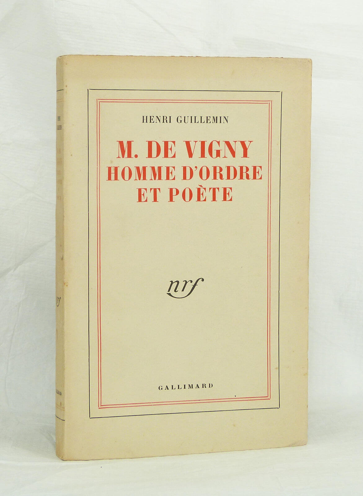 M. de Vigny homme d'ordre et poète