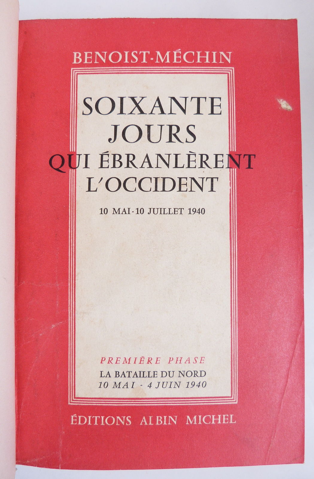 Soixante jours qui ébranlèrent l'Occident