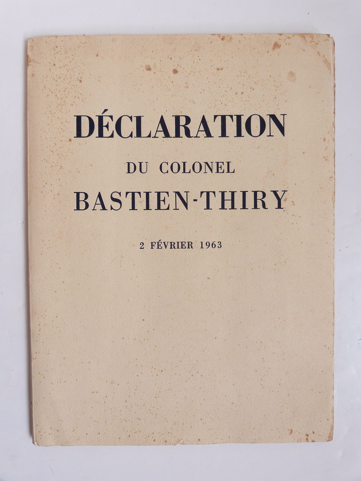 Déclaration du colonel Bastien-Thiry 2 février 1963