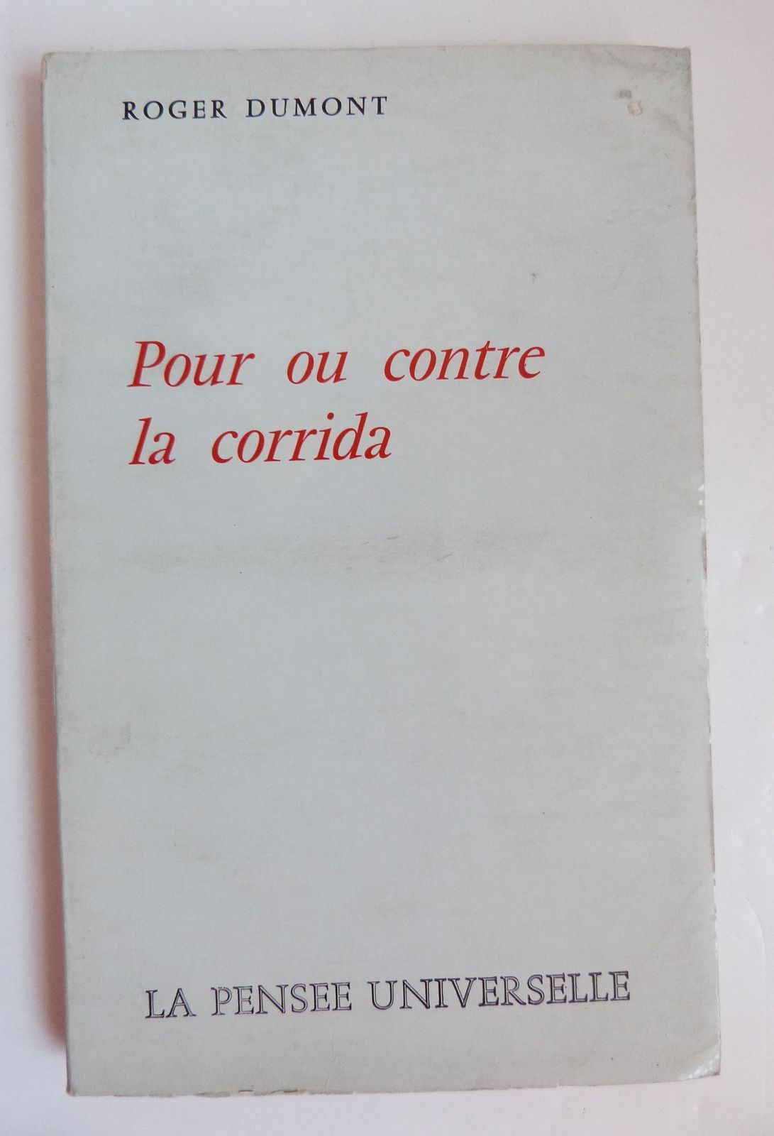 Pour ou contre la corrida