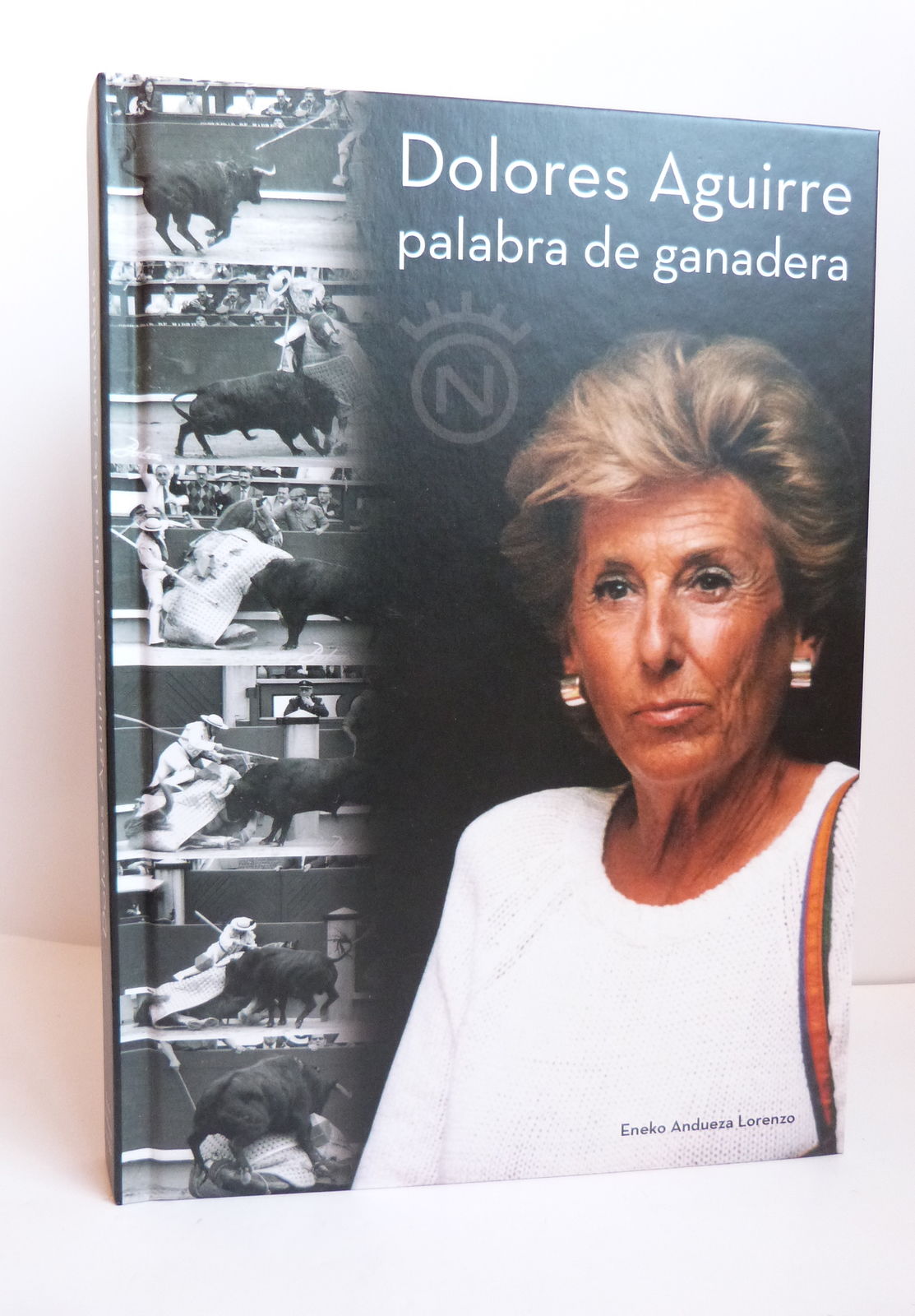 Dolores Aguirre palabra de ganadera