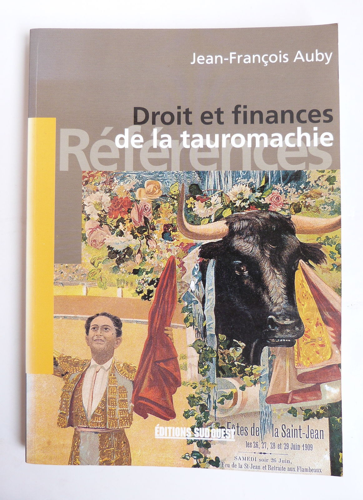 Droit et finances de la tauromachie
