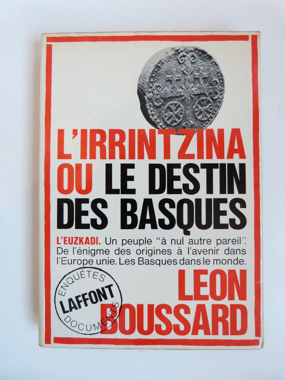 L'Irrintzina ou le destin des Basques.