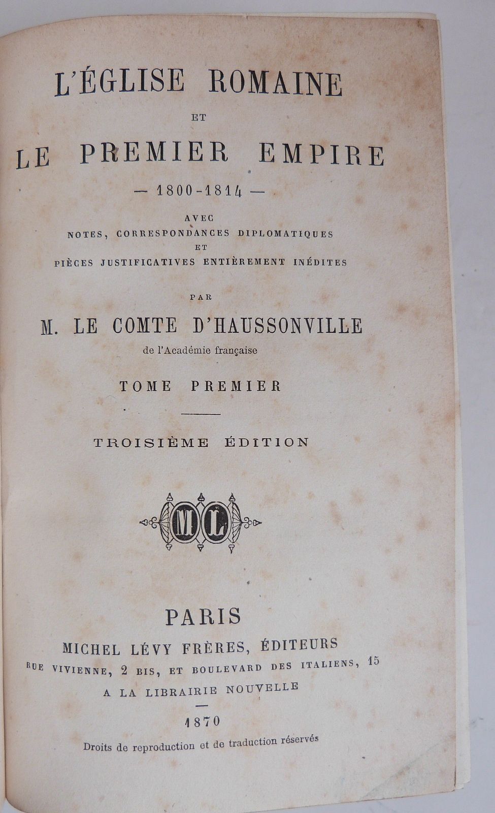 L'Eglise romaine et le Premier Empire 1800-1814