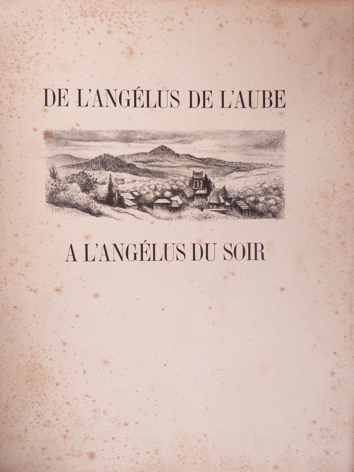 De l'Angélus de l'aube à l'Angélus du soir