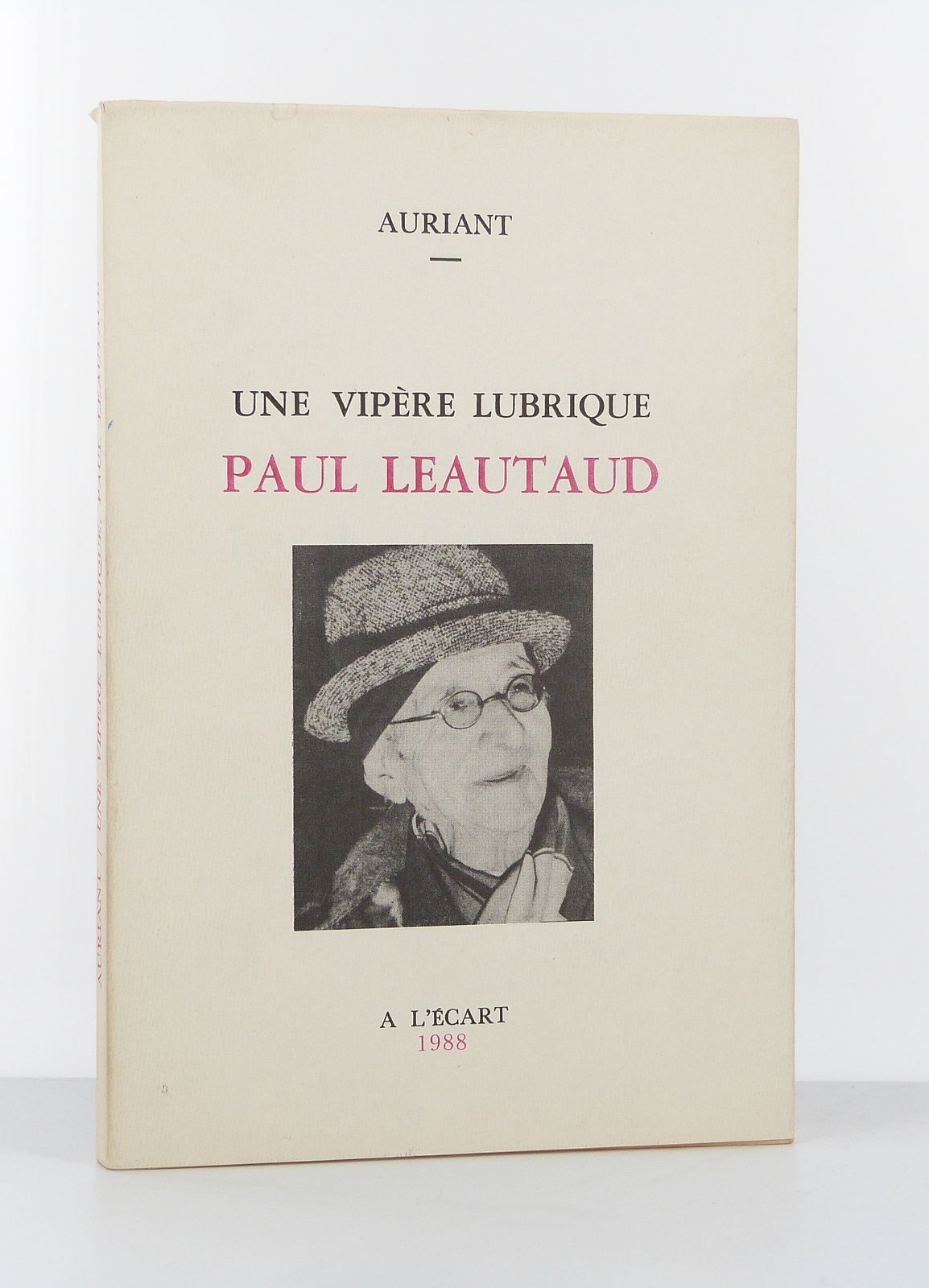 Une vipère lubrique Paul Léautaud