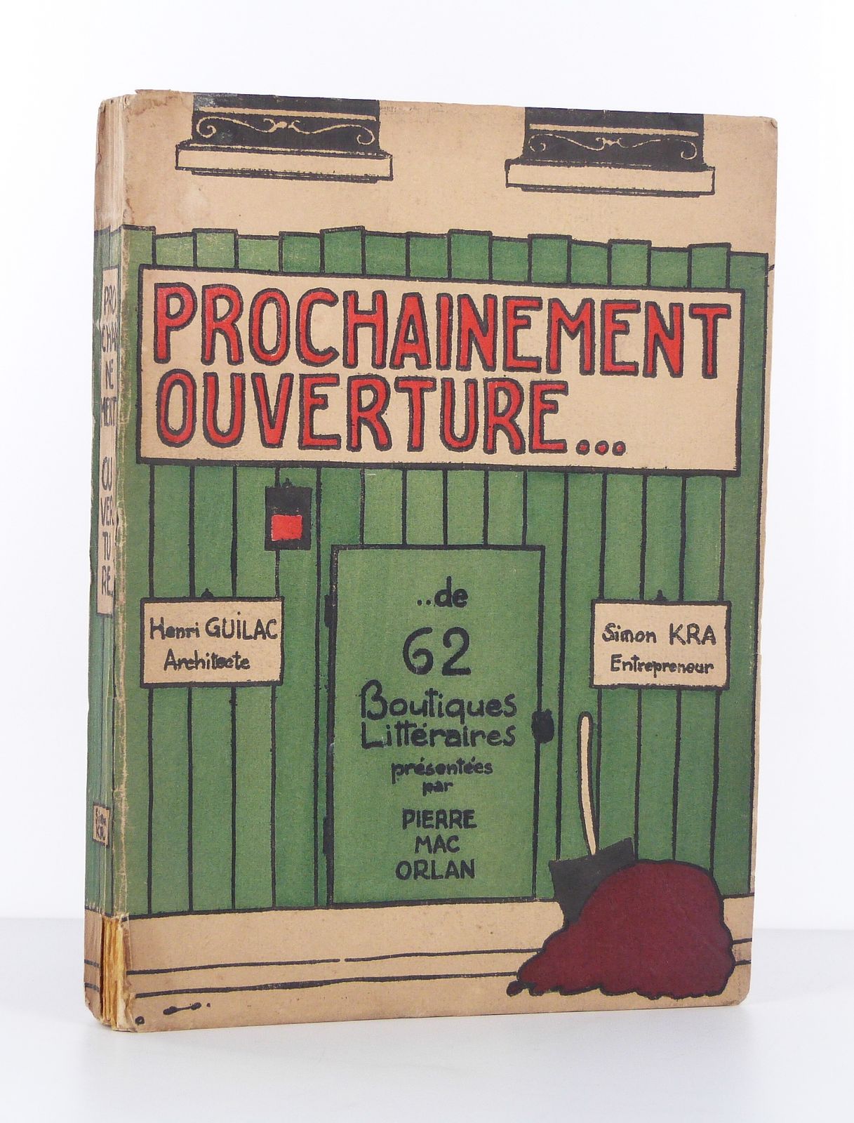 MAC ORLAN (Pierre) - Prochainement ouverture...de 62 boutiques littéraires Orlan - 1925 - ill. par  - ill. par Henri GUILAC