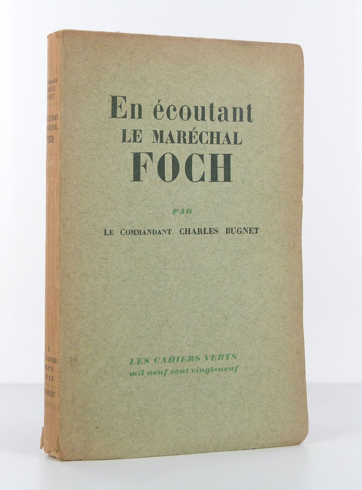 BUGNET (Charles) - En écoutant le Maréchal Foch - 1929 - Edition Originale