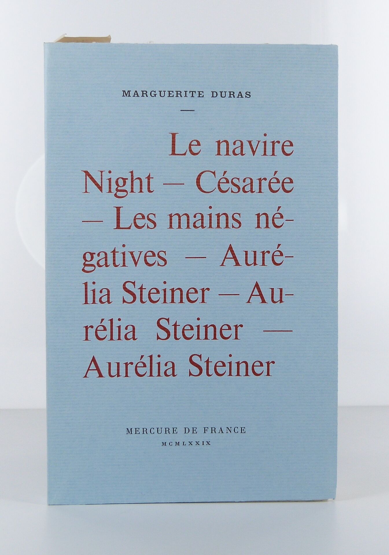 Le navire Night. Césarée. Les mains négatives. Aurélia Steiner. Aurélia Steiner. Aurélia Steiner.