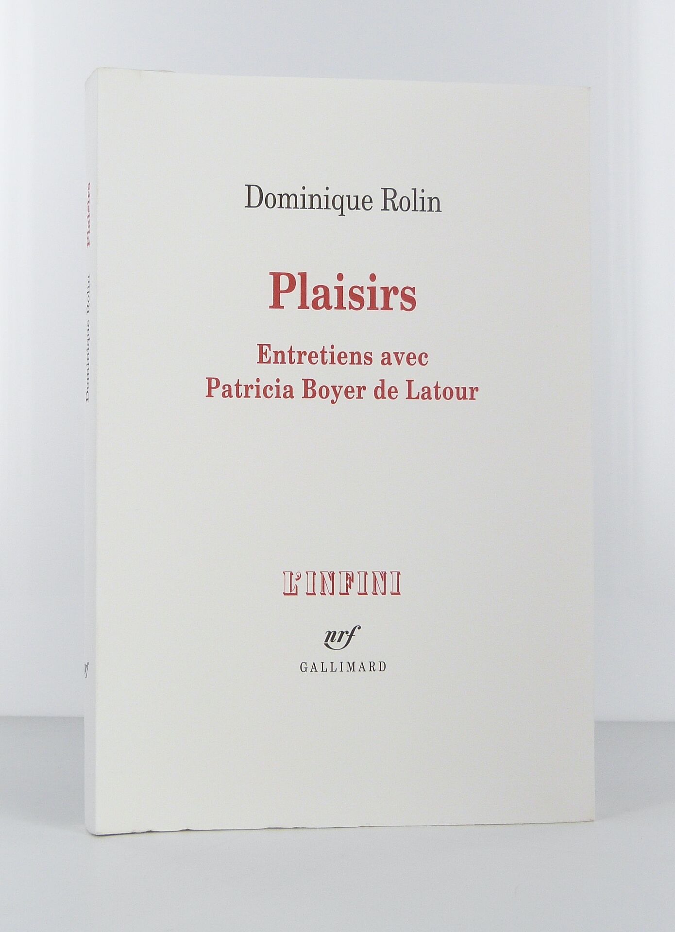 Plaisirs, entretiens avec Patricia Boyer de Latour