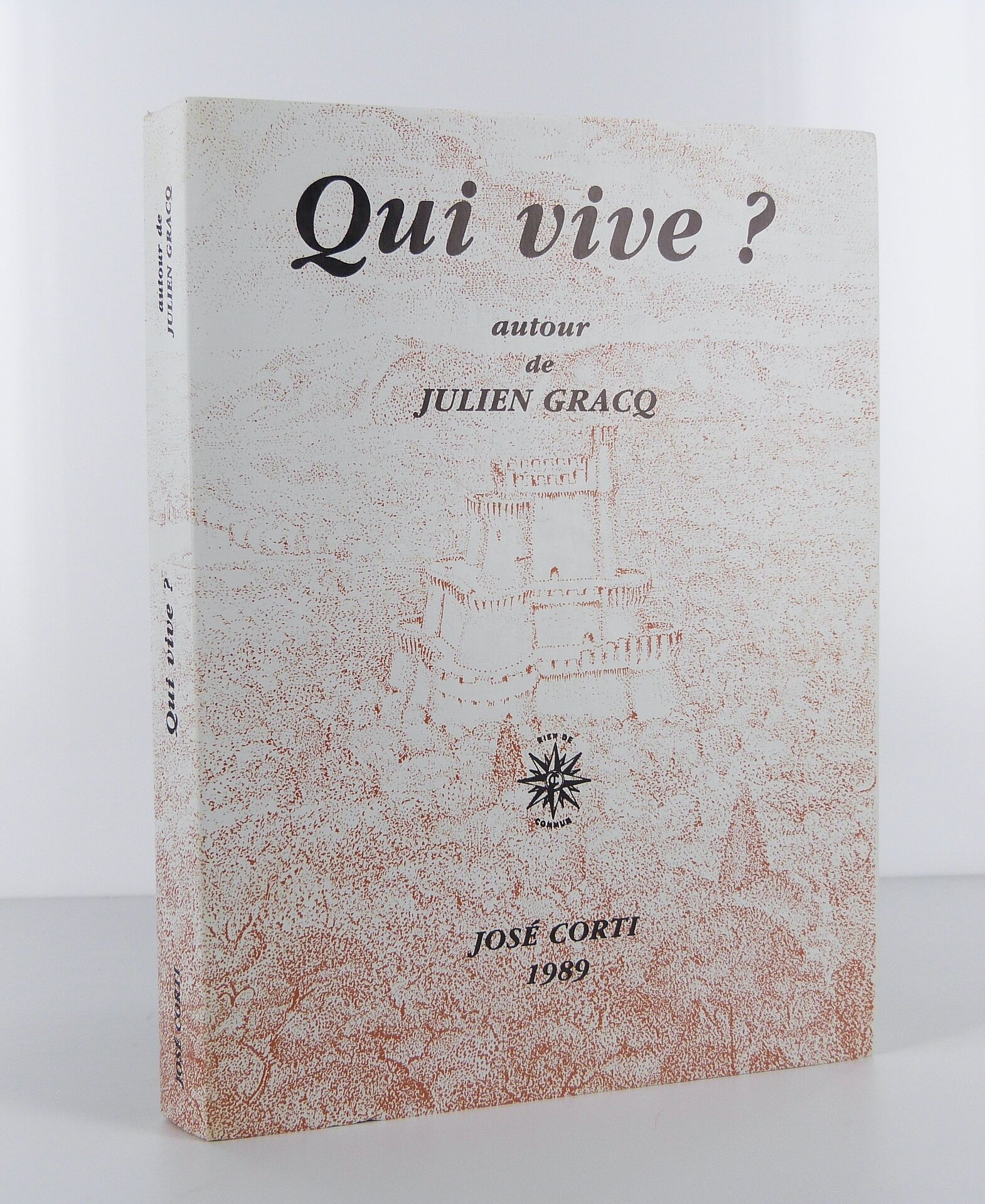 Qui vive ? Autour de Julien Gracq