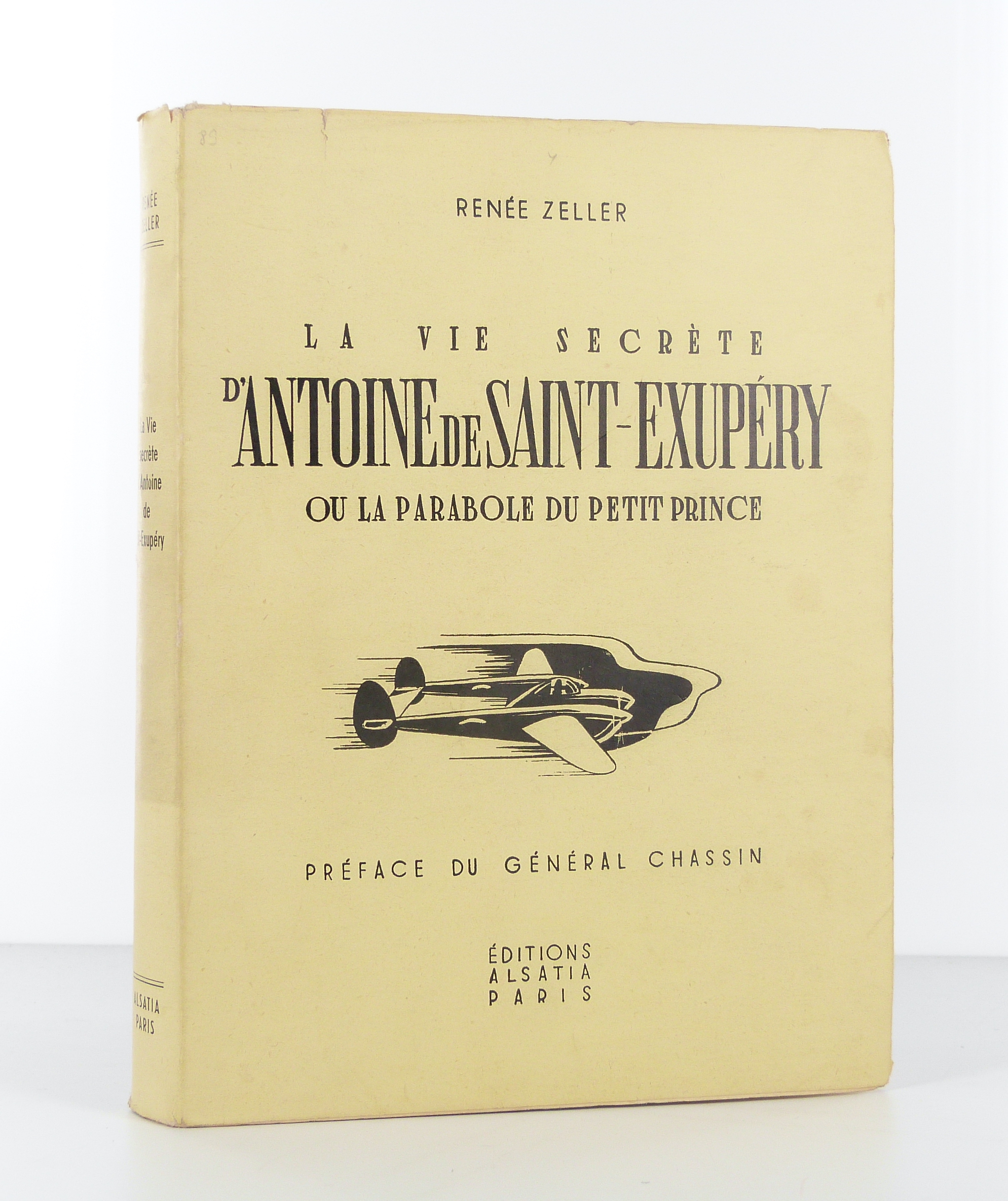 La vie secrète d'Antoine de Saint-Exupéry ou la parabole du Petit Prince.