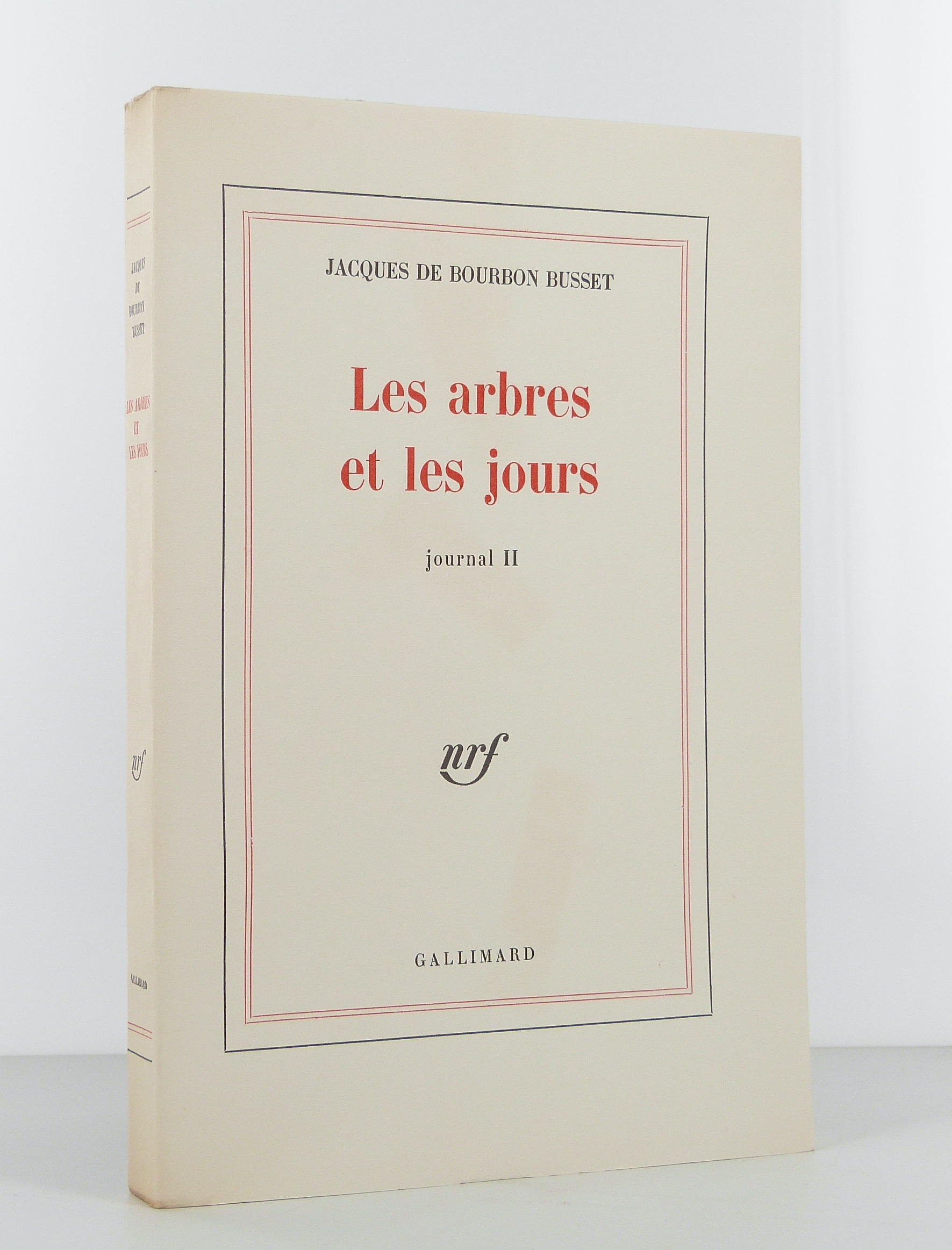 Les arbres et les jours. Journal II.