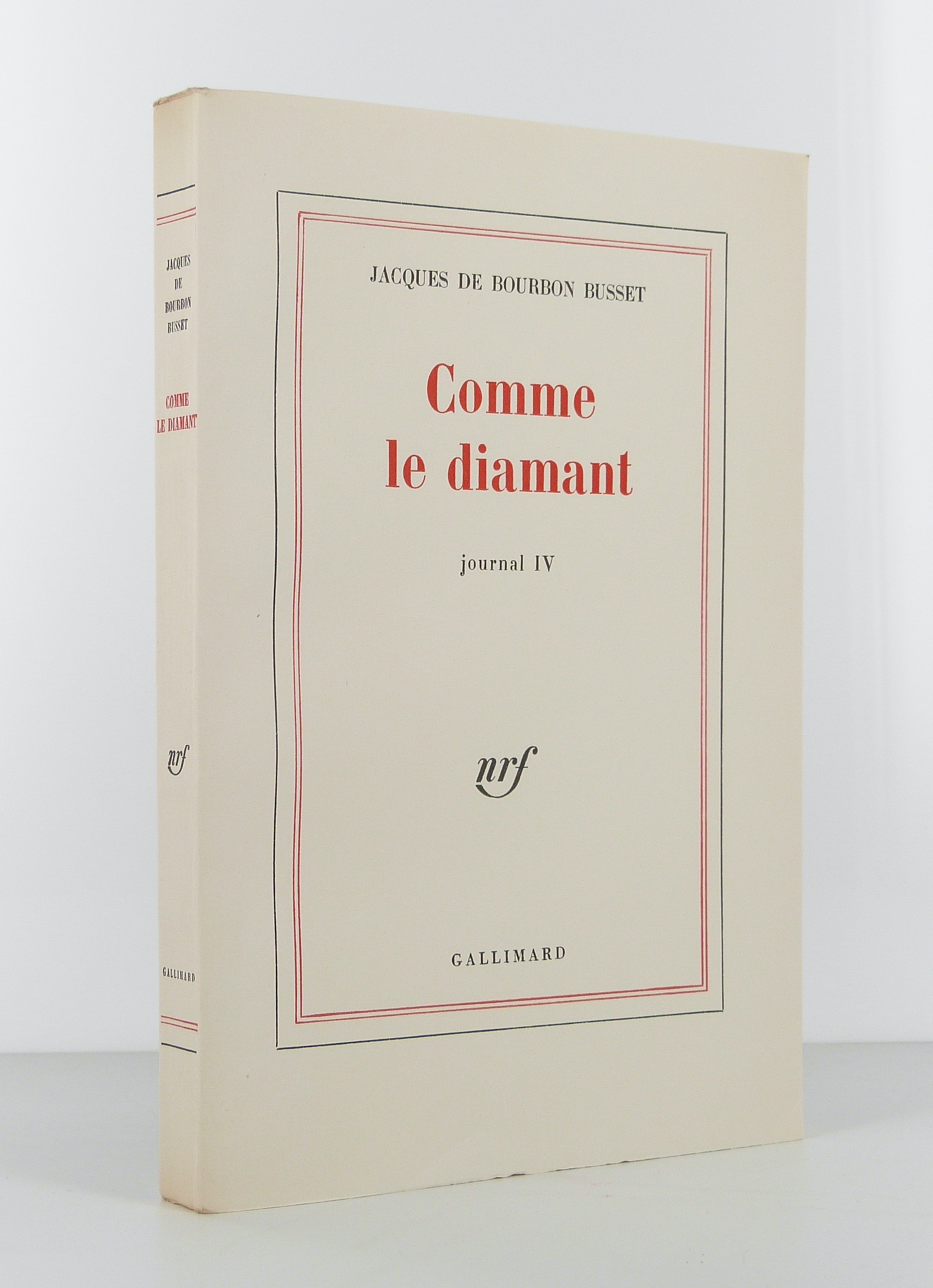 Comme le diamant. Journal IV.